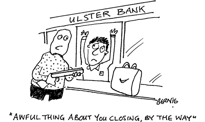 Bernie - Ulster Bank robbery